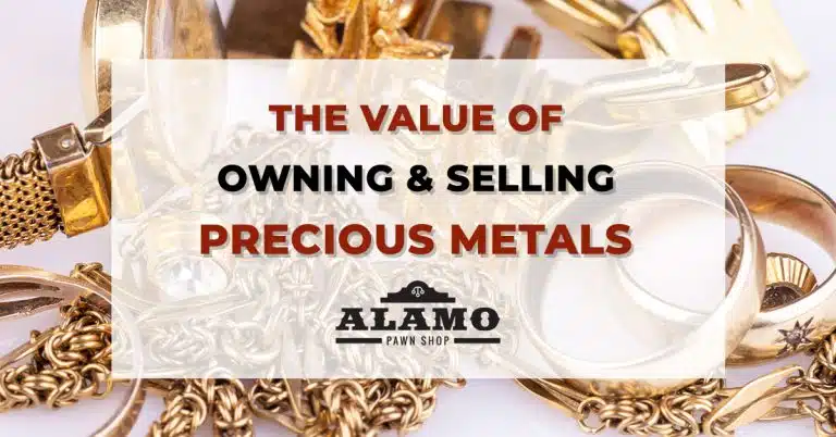 Alamo_Pawn_Owning-Selling-Precious-Metals