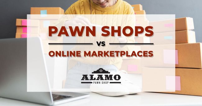 Alamo_Pawn_Shop_Pawn-shops-vs-online-marketplaces