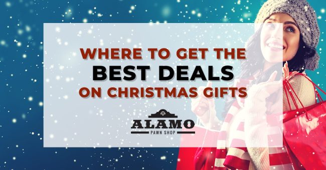 Alamo_Pawn_Shop_where-to-get-the-best-deal-on-christmas