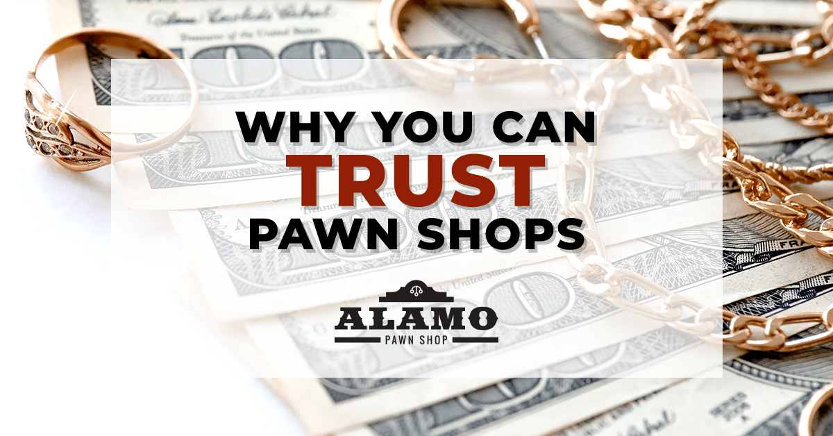 Why You Can Trust Pawn Shops Panama City Alamo Pawn Shop